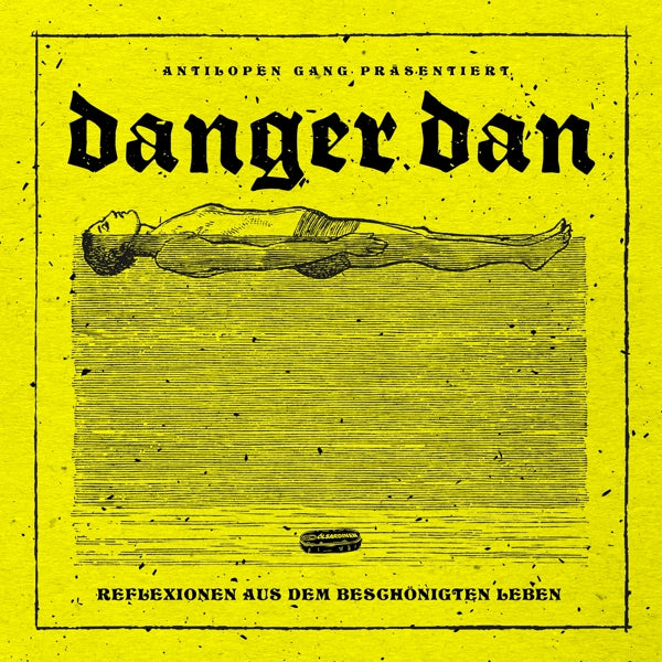 Danger Dan - Reflexionen aus dem beschönigten Leben (LP)