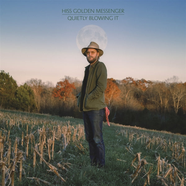 Hiss Golden Messenger - Quietly Blowing It (black LP)