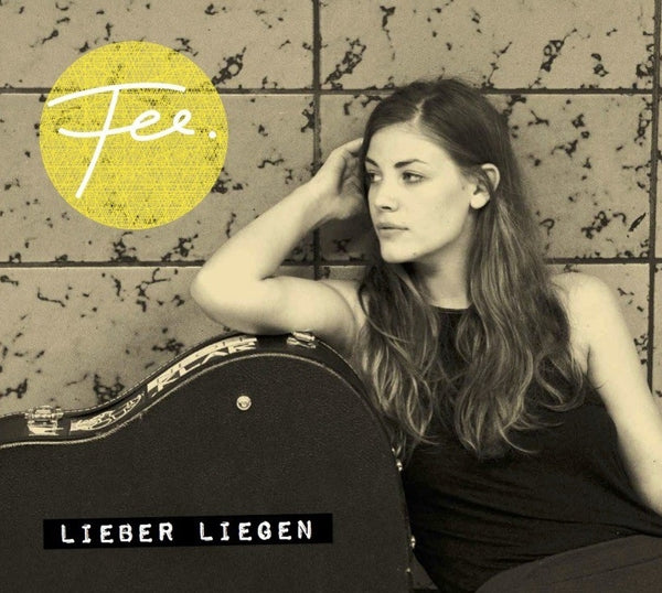 FEE. - Lieber liegen (EP)
