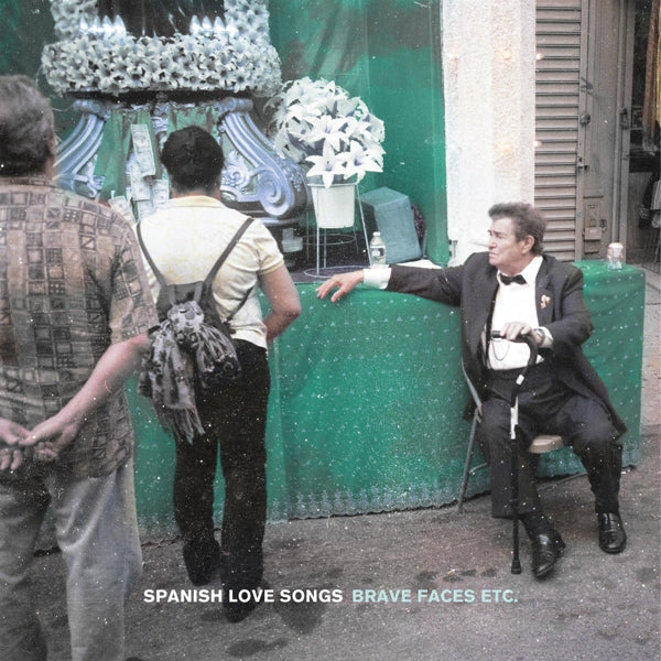 Spanish Love Songs - Brave Faces etc. (LP)