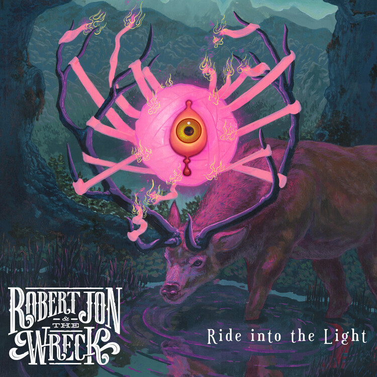 Robert Jon & The Wreck - Ride Into The Light (black LP)