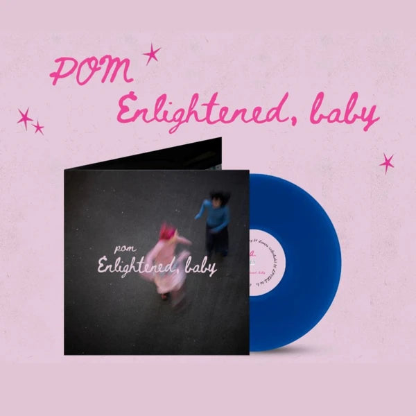 POM - Enlightened Baby (black LP) - VÖ: 29.05.26