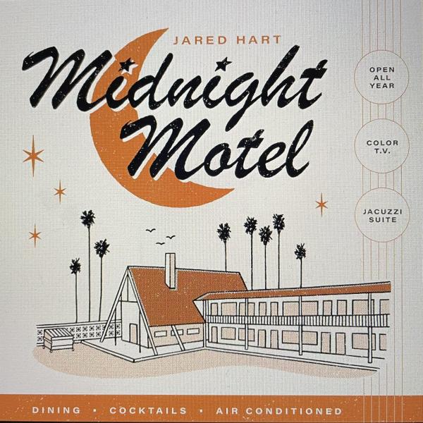 Jared Hart - Midnight Motel (ltd. col. LP) - 18.09.26