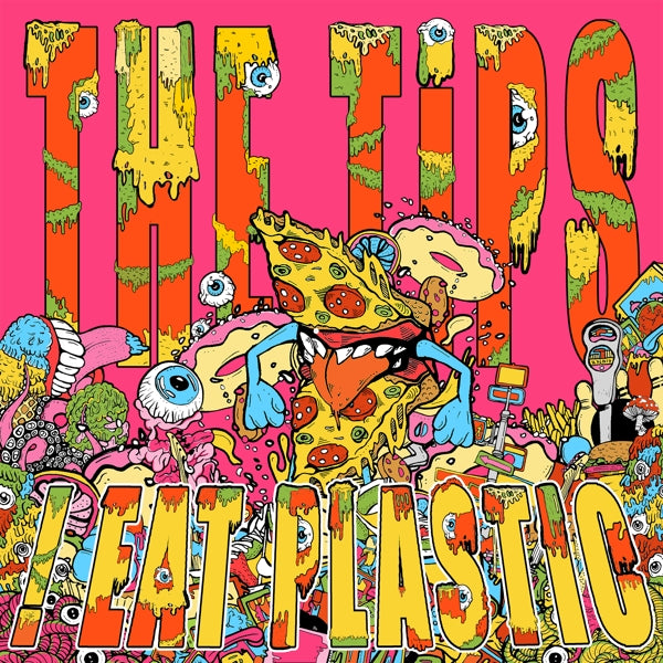 The Tips - !Eat Plastic (pink LP)