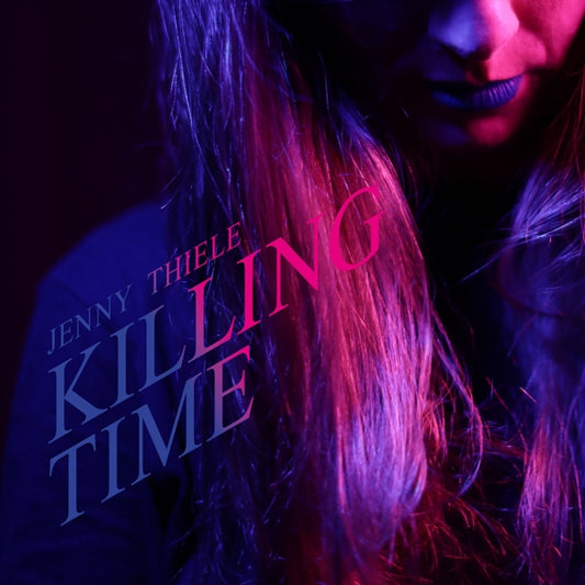 Jenny Thiele - Killing Time (pink LP)