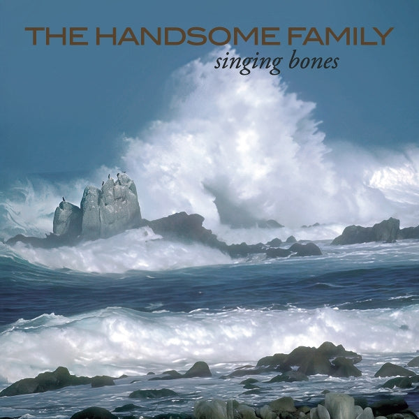 The Handsome Family - Singing Bones (black LP + CD) - VÖ: 08.06.26