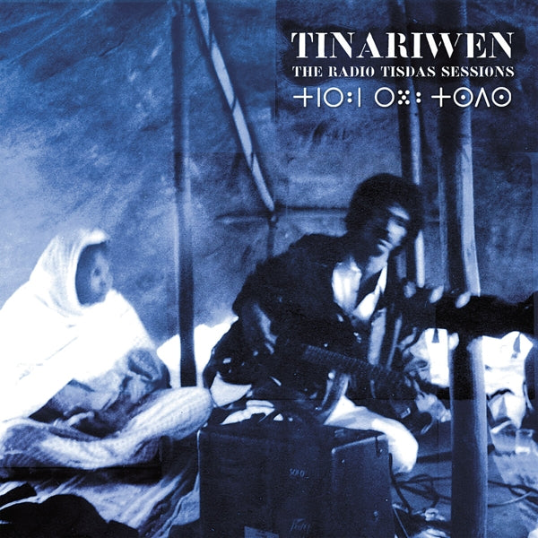 Tinariwen - The Radio Tisdas Sessions (ltd. white 2LP)