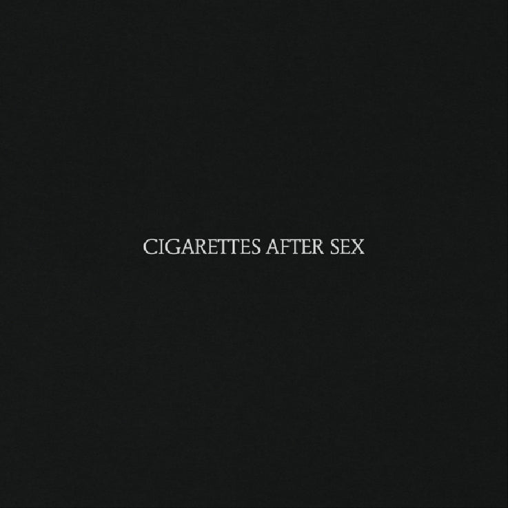 Cigarettes After Sex - s/t (black LP)