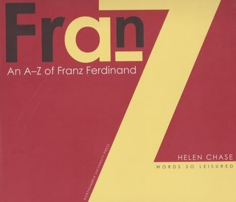 Franz Ferdinand von A-Z (Buch)