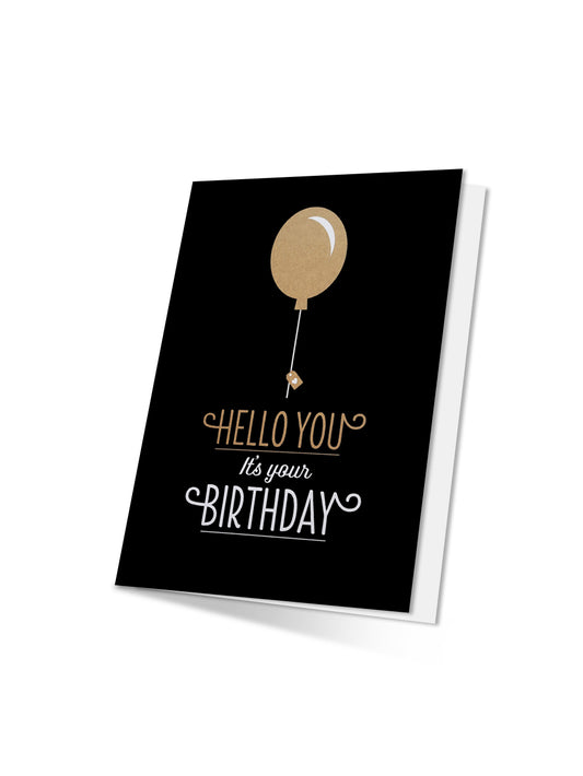 Hello you, it's your birthday (Design-Klappkarte mit Umschlag)