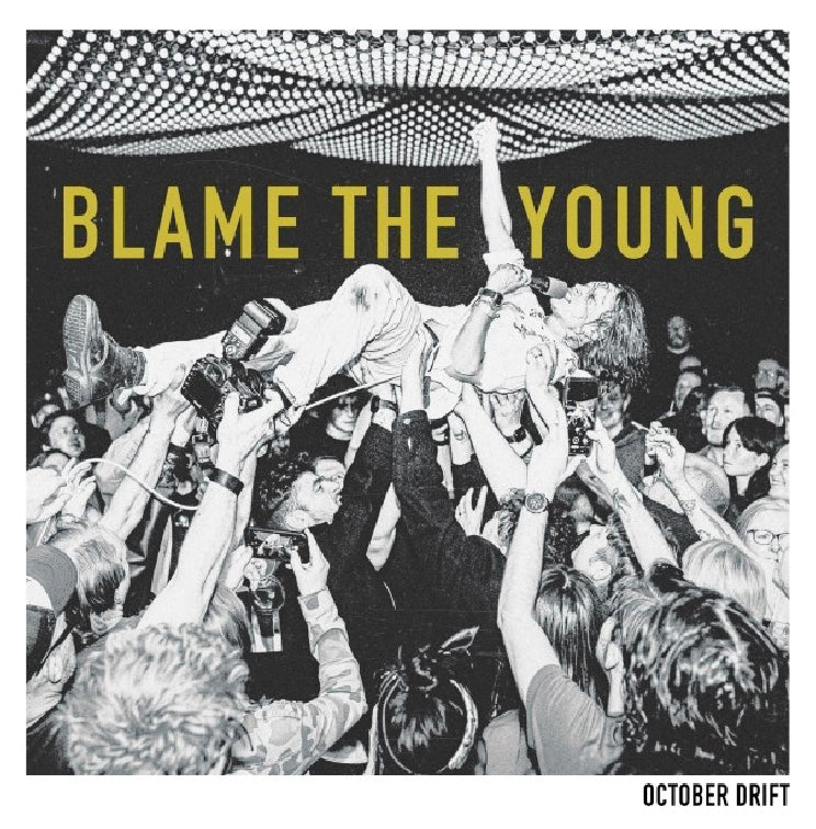 October Drift - Blame The Young (LP)