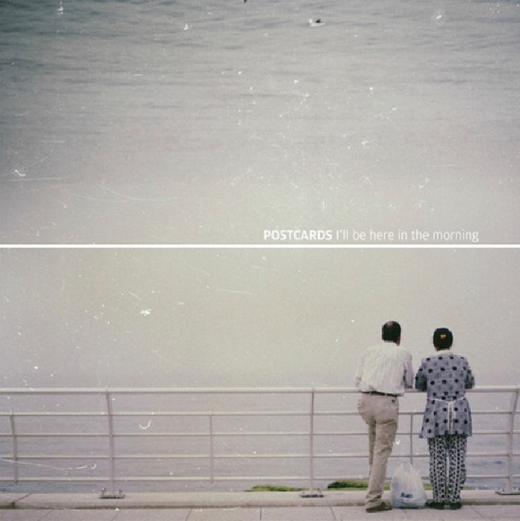 Postcards - I'll Be Here In The Morning (CD)
