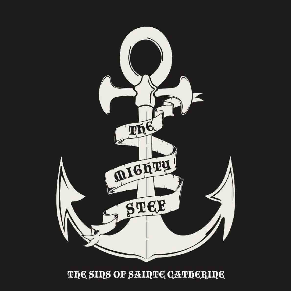 The Mighty Stef - The Sins of Sainte Catherine (CD)