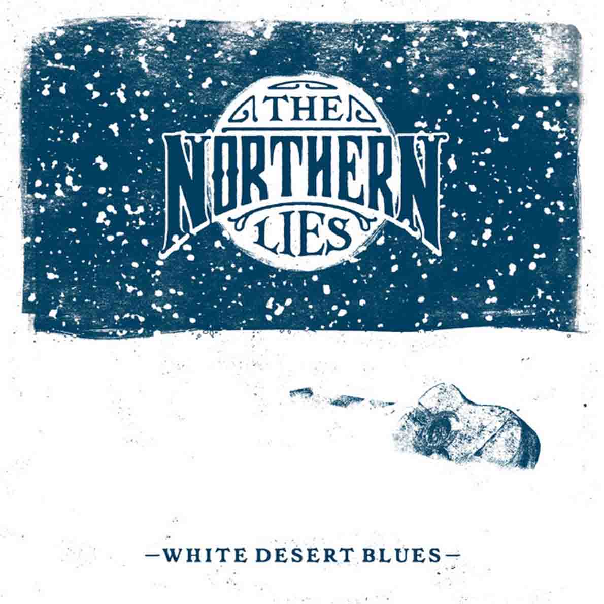 The Northern Lies - White Desert Blues (LP)