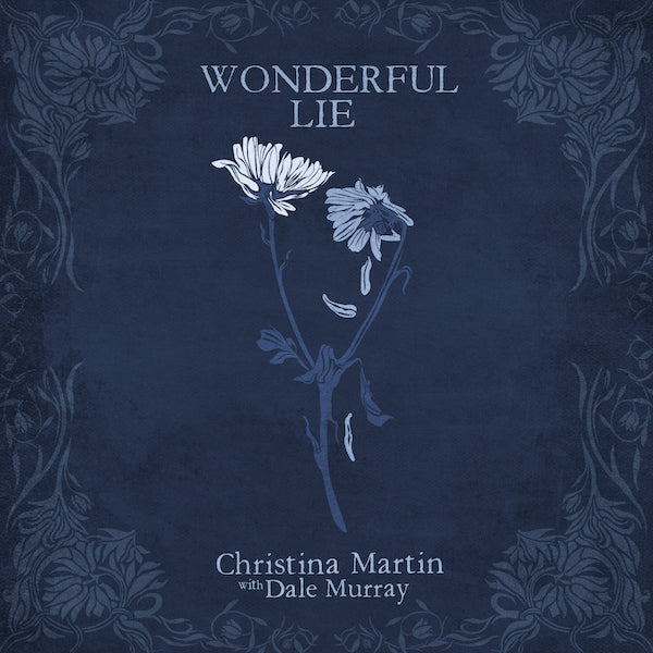 Christina Martin - A Wonderful Lie (CD)