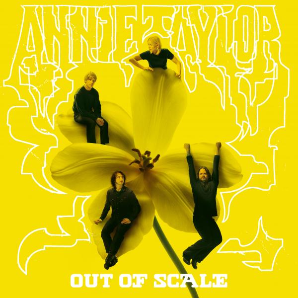 Annie Taylor - Out Of Scale (black LP) - VÖ: 22.05.26