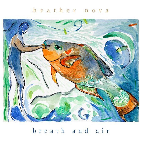 Heather Nova - Breath And Air (ltd. indie edition coloured LP)