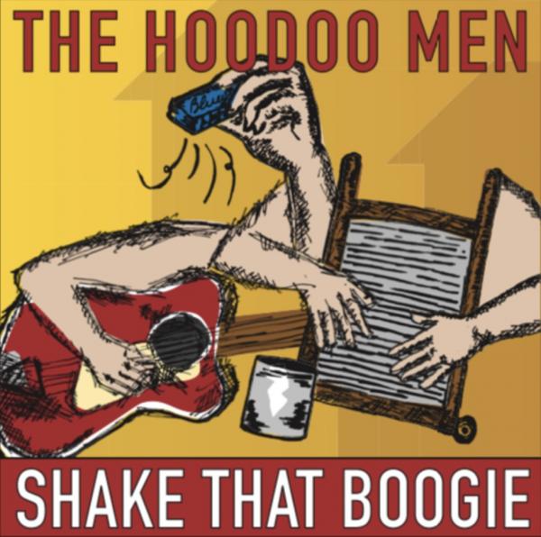 The Hoodoo Men - Shake That Boogie (LP RSD25)