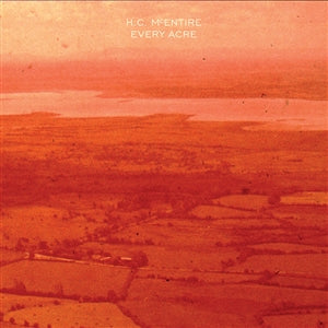 H.C. McEntire - Every Acre (black LP)