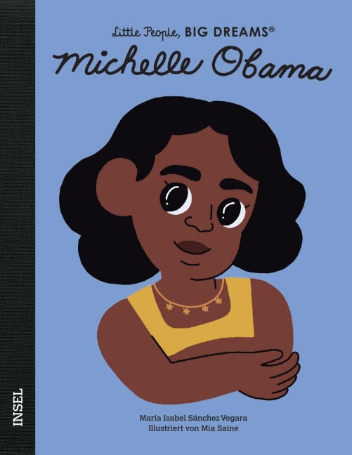 Little People, BIG DREAMS: Michelle Obama (Kinderbuch)