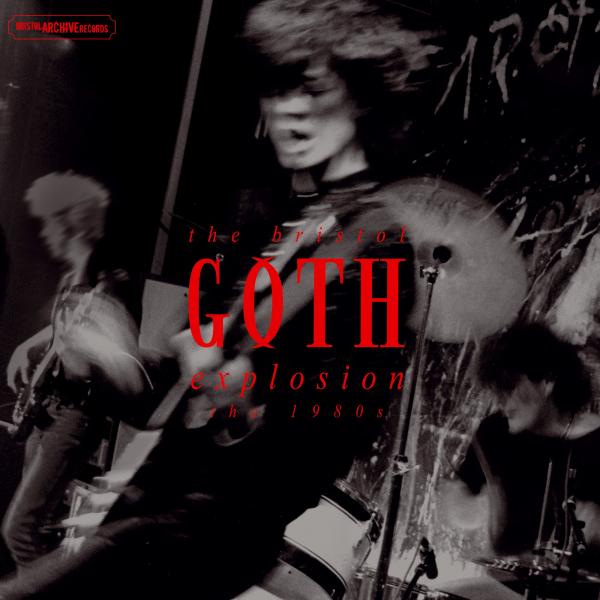 Various Artists - The Bristol Goth Explosion (black LP)