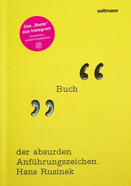Hans Rusinek: Das Buch der absurden Anführungszeichen (Buch)