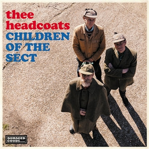 Thee Headcoats - Children Of The Sect (black LP) - VÖ: 13.11.26