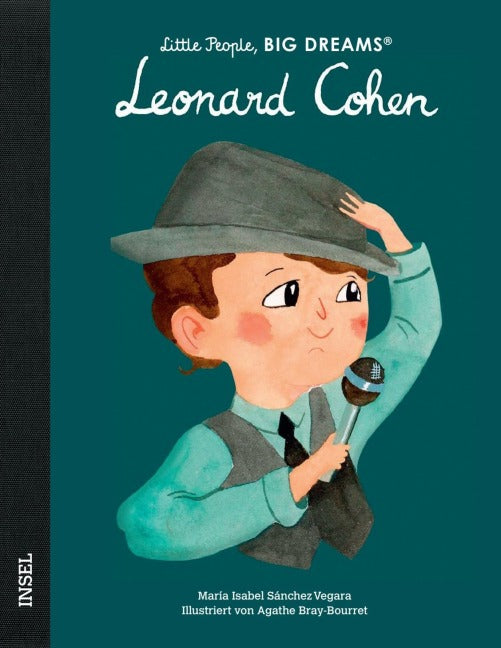 Little People, BIG DREAMS: Leonard Cohan (Kinderbuch)
