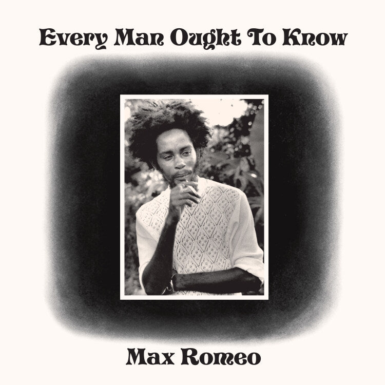 Max Romeo - Every Man Ought To Know (LP RSD23)