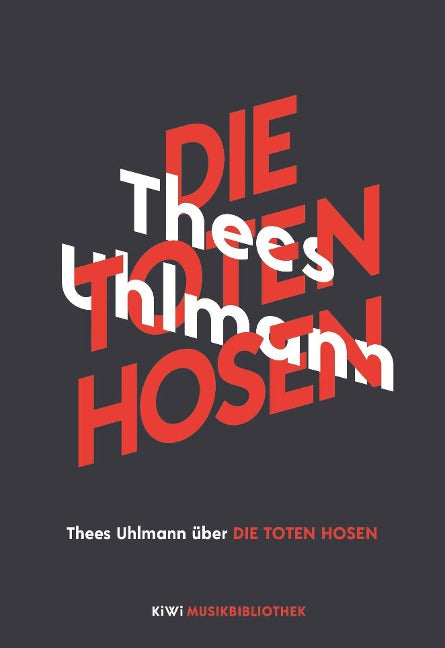 Thees Uhlmann - Die Toten Hosen (Buch)