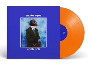 Snake Eyes - Cash Rich (orange LP) - VÖ: 03.04.26