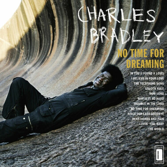 Charles Bradley - No Time For Dreaming (LP)
