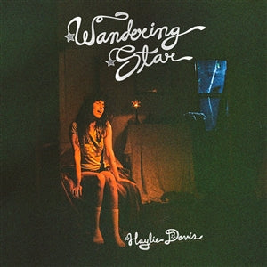 Haylie Davis - Wandering Star (black LP) - VÖ: 05.06.26