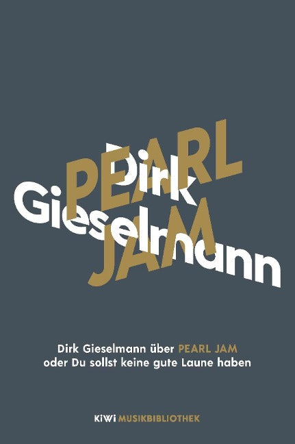 Dirk Gieselmann über Pearl Jam (Buch)