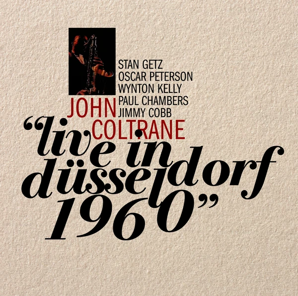 John Coltrane - Live In Düsseldorf 1960 (black LP) - VÖ: 17.04.26