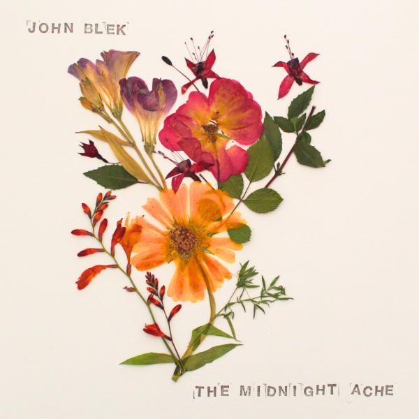 John Blek - The Midnight Ache (black LP) - VÖ: 16.01.26