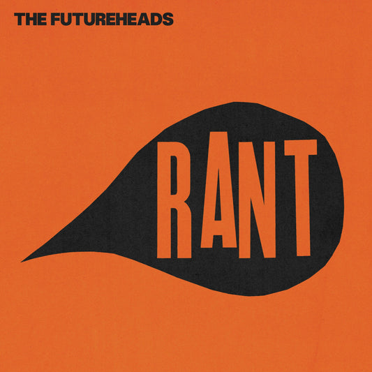 The Futureheads - Rant (Black+Orange Splatter LP+7inch RSD25)