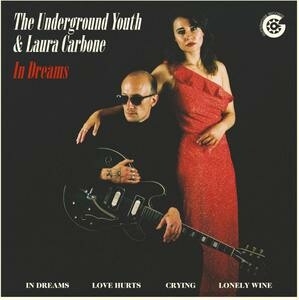 The Underground Youth/Laura Carbone - In Dreams (ltd. LP)