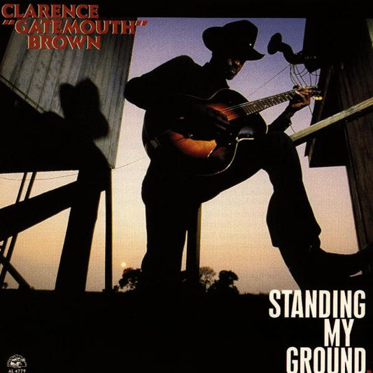 Clarence Brown - Standing My Ground (LP)