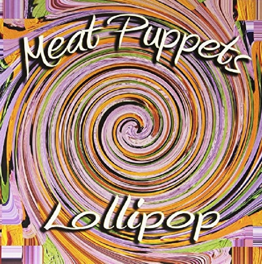 Meat Puppets - Lollipop (LP)