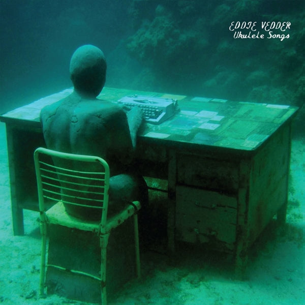 Eddie Vedder - Ukulele Songs (LP)
