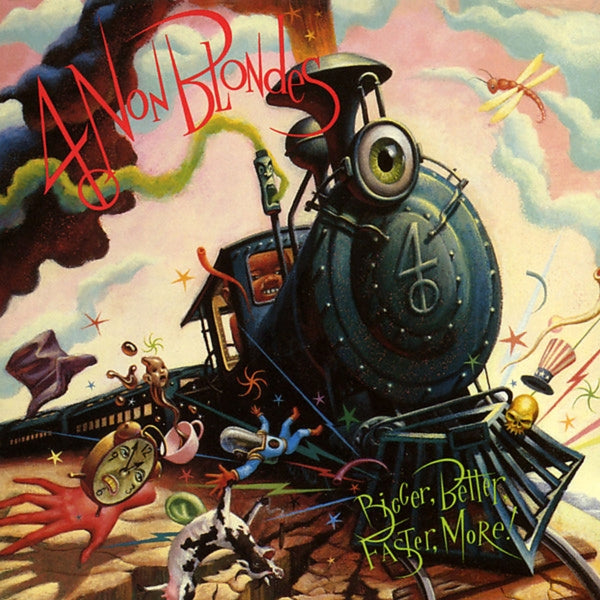4 Non Blondes - Bigger, Better, Faster, More! (ltd. LP)