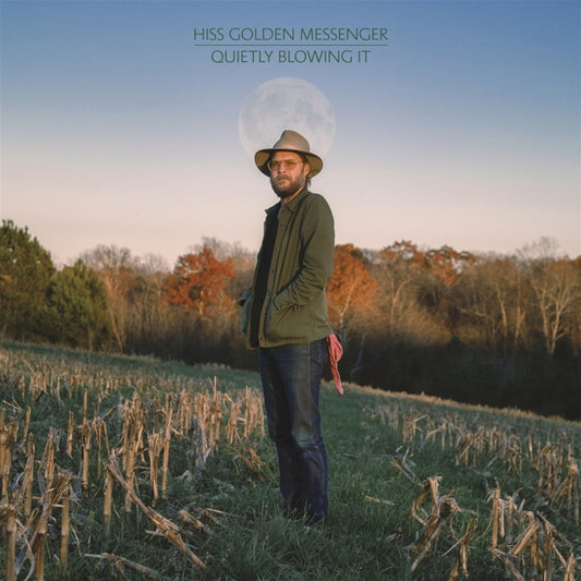 Hiss Golden Messenger - Quietly Blowing It (black LP)