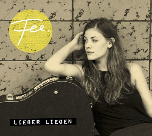 FEE. - Lieber liegen (EP)