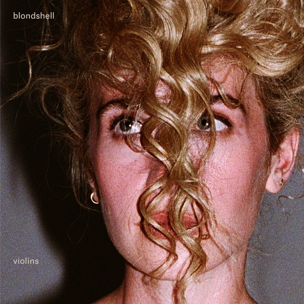 Blondshell - Violins (clear indie LP) - VÖ: 25.09.26