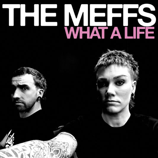The Meffs - What A Life (baby blue LP)