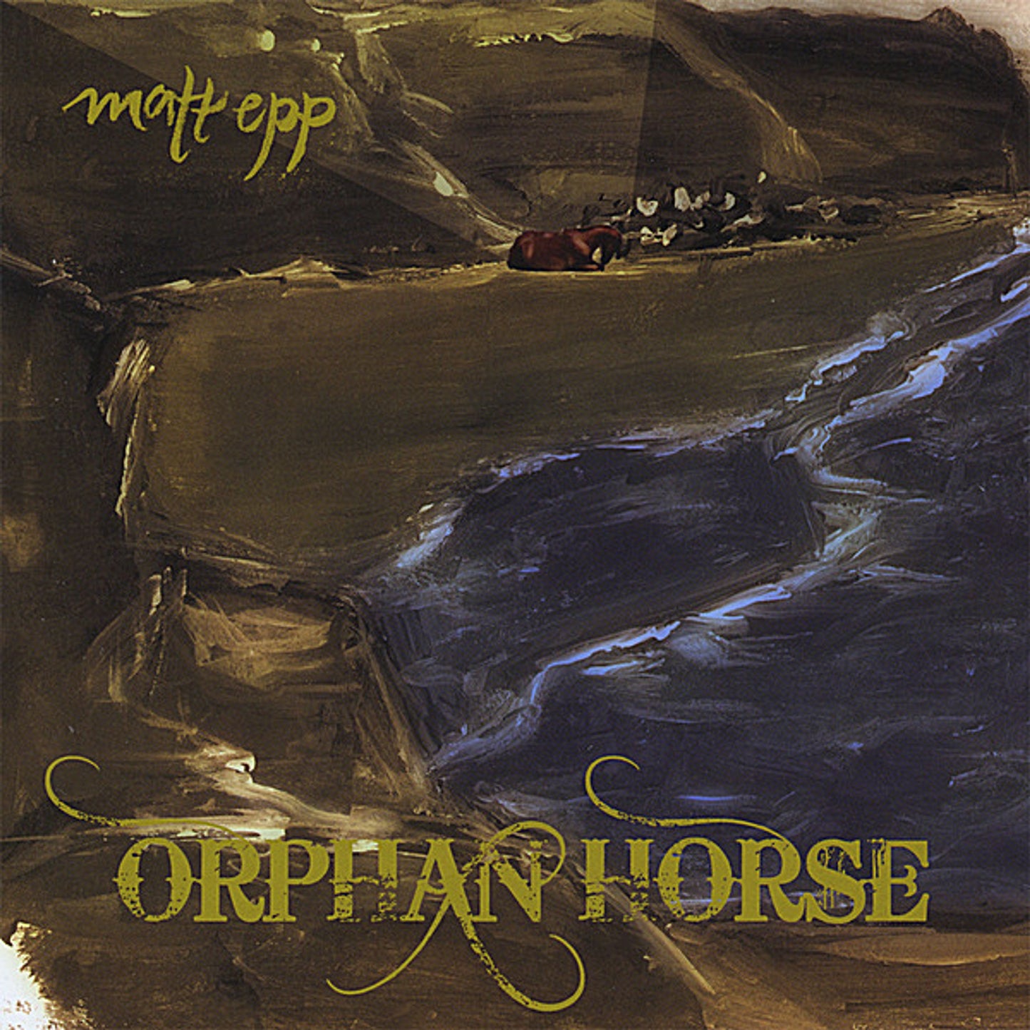 Matt Epp - Orphan Horse (CD)