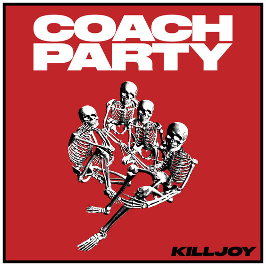 Coach Party - Killjoy (clear LP)