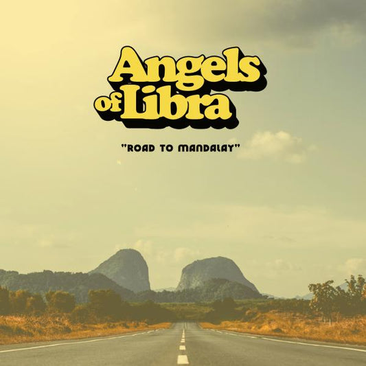Angels Of Libra - Road To Mandalay (black LP) - 30.01.2026