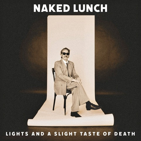 Naked Lunch - Lights (and a slight taste of death) (black LP) - VÖ: 07.11.2025